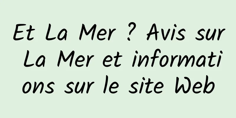 Et La Mer ? Avis sur La Mer et informations sur le site Web