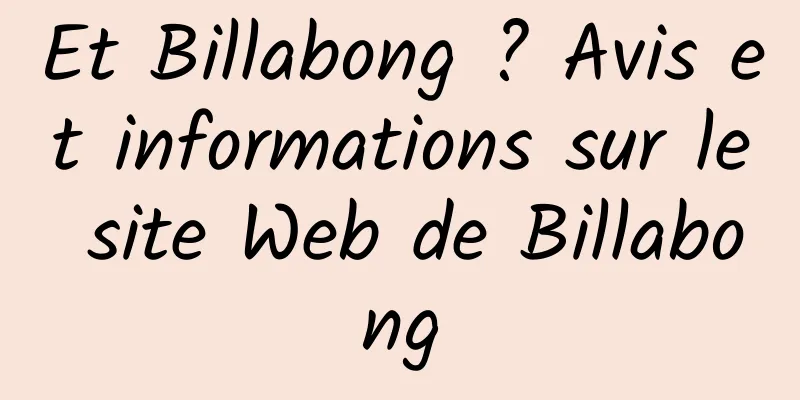 Et Billabong ? Avis et informations sur le site Web de Billabong