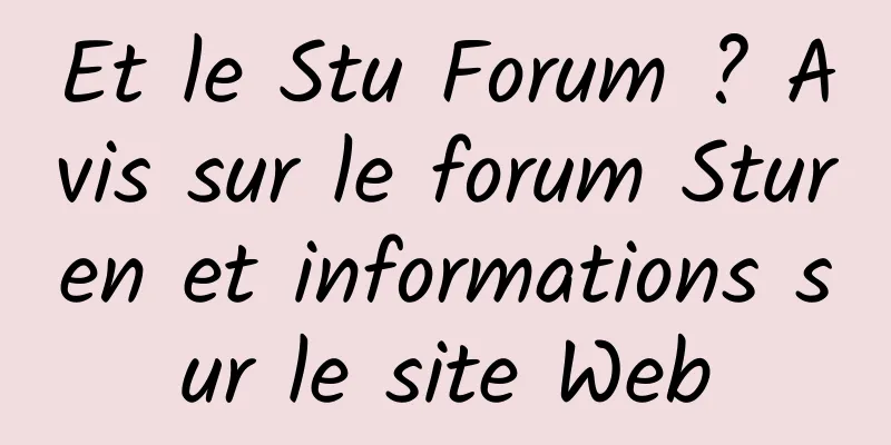 Et le Stu Forum ? Avis sur le forum Sturen et informations sur le site Web