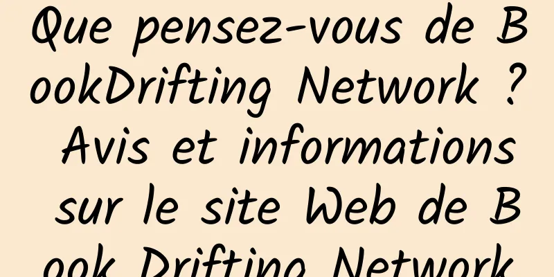 Que pensez-vous de BookDrifting Network ? Avis et informations sur le site Web de Book Drifting Network