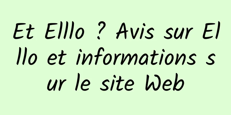 Et Elllo ? Avis sur Elllo et informations sur le site Web