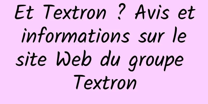 Et Textron ? Avis et informations sur le site Web du groupe Textron