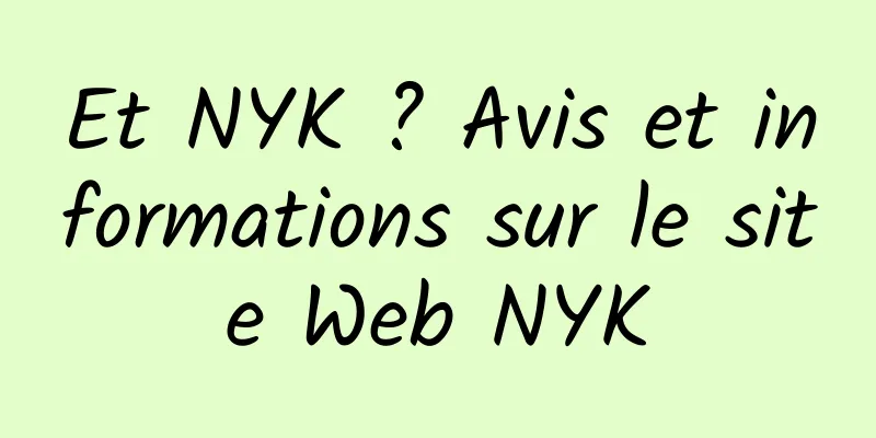 Et NYK ? Avis et informations sur le site Web NYK