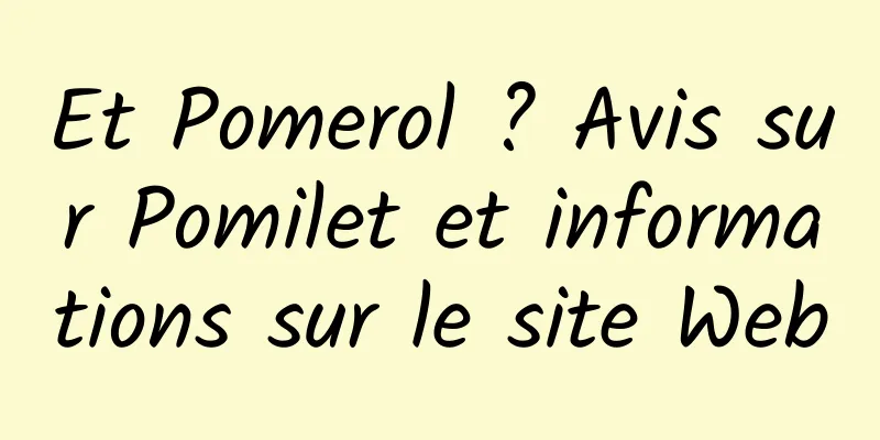 Et Pomerol ? Avis sur Pomilet et informations sur le site Web