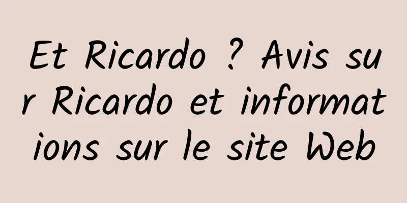 Et Ricardo ? Avis sur Ricardo et informations sur le site Web