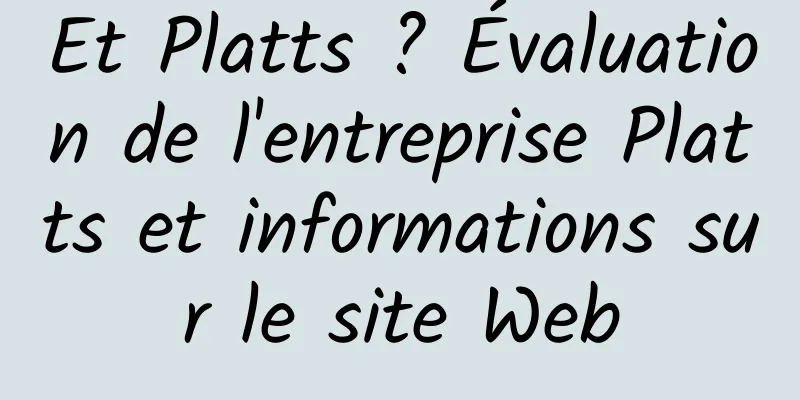 Et Platts ? Évaluation de l'entreprise Platts et informations sur le site Web