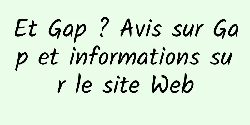 Et Gap ? Avis sur Gap et informations sur le site Web