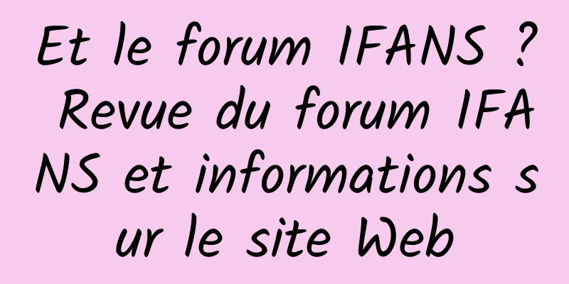Et le forum IFANS ? Revue du forum IFANS et informations sur le site Web