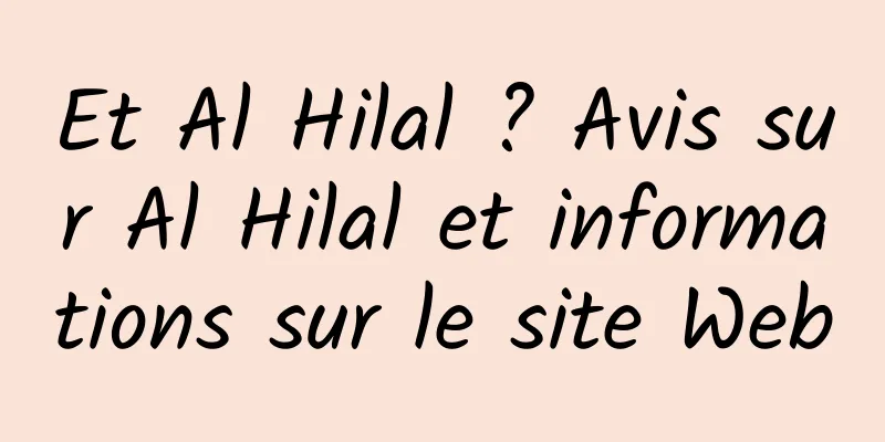 Et Al Hilal ? Avis sur Al Hilal et informations sur le site Web