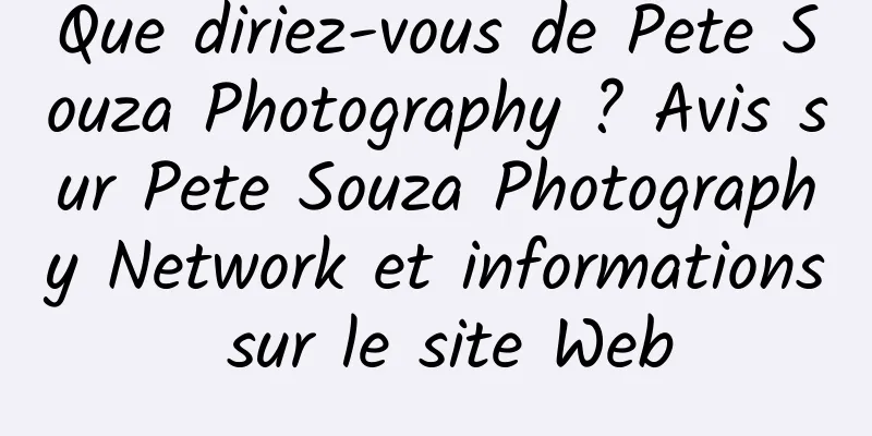 Que diriez-vous de Pete Souza Photography ? Avis sur Pete Souza Photography Network et informations sur le site Web