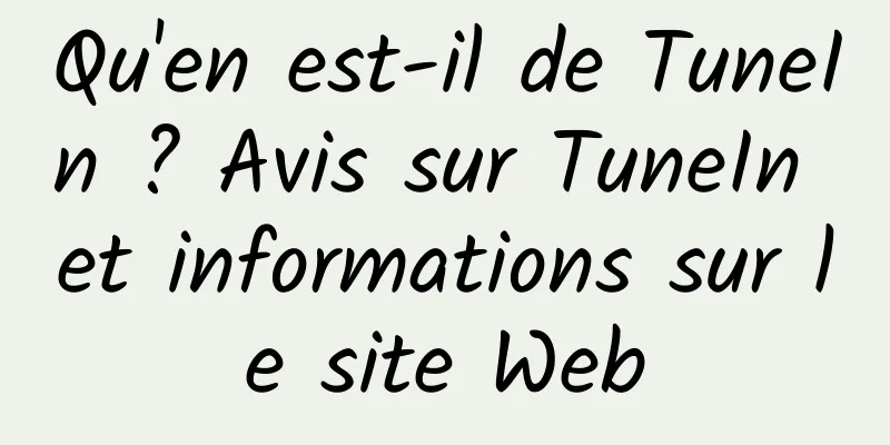 Qu'en est-il de TuneIn ? Avis sur TuneIn et informations sur le site Web