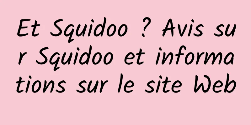Et Squidoo ? Avis sur Squidoo et informations sur le site Web