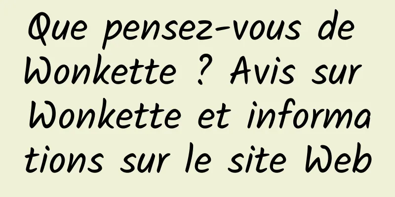 Que pensez-vous de Wonkette ? Avis sur Wonkette et informations sur le site Web