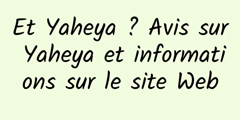 Et Yaheya ? Avis sur Yaheya et informations sur le site Web