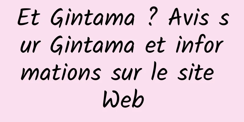 Et Gintama ? Avis sur Gintama et informations sur le site Web