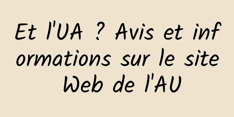 Et l'UA ? Avis et informations sur le site Web de l'AU