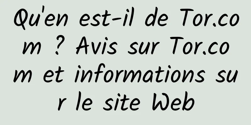 Qu'en est-il de Tor.com ? Avis sur Tor.com et informations sur le site Web