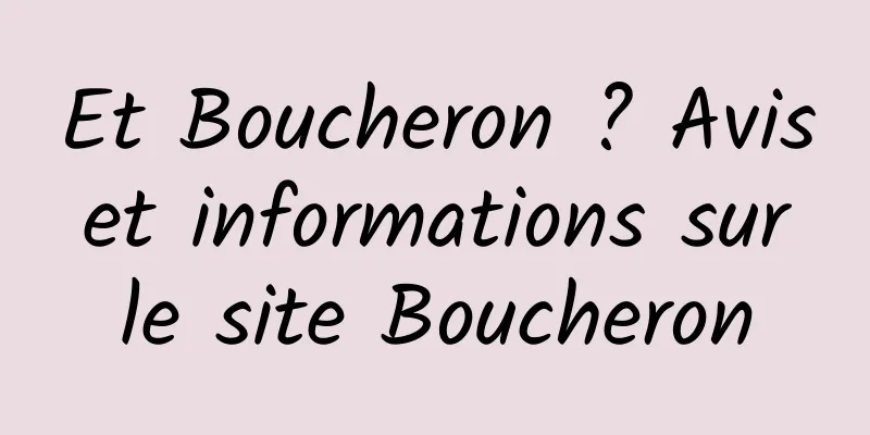 Et Boucheron ? Avis et informations sur le site Boucheron