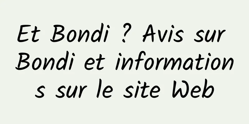 Et Bondi ? Avis sur Bondi et informations sur le site Web