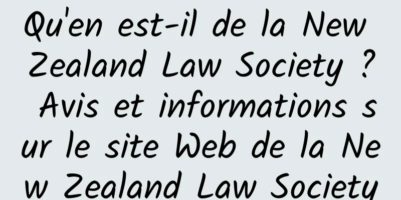 Qu'en est-il de la New Zealand Law Society ? Avis et informations sur le site Web de la New Zealand Law Society
