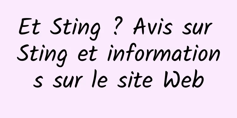 Et Sting ? Avis sur Sting et informations sur le site Web