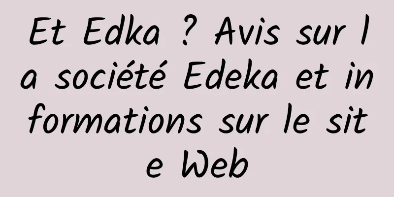 Et Edka ? Avis sur la société Edeka et informations sur le site Web