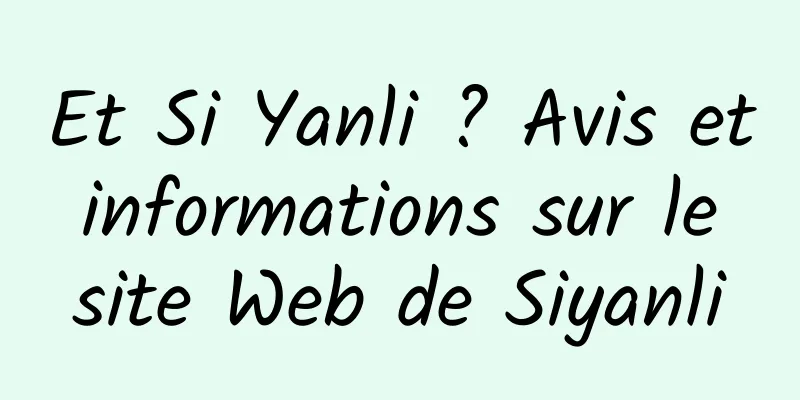 Et Si Yanli ? Avis et informations sur le site Web de Siyanli