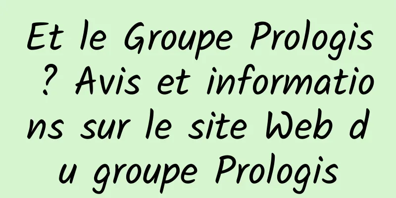 Et le Groupe Prologis ? Avis et informations sur le site Web du groupe Prologis