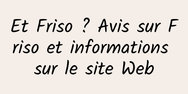 Et Friso ? Avis sur Friso et informations sur le site Web