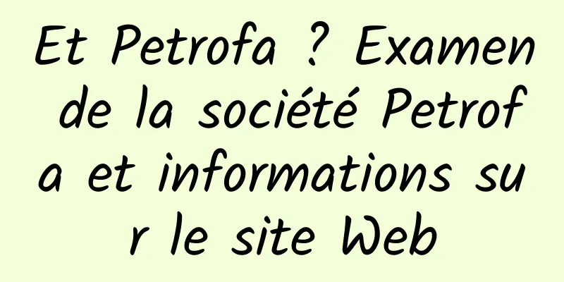 Et Petrofa ? Examen de la société Petrofa et informations sur le site Web