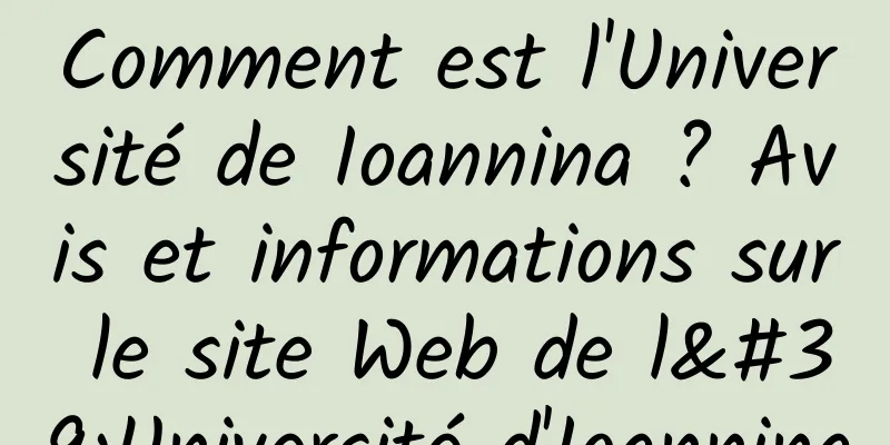 Comment est l'Université de Ioannina ? Avis et informations sur le site Web de l'Université d'Ioannina