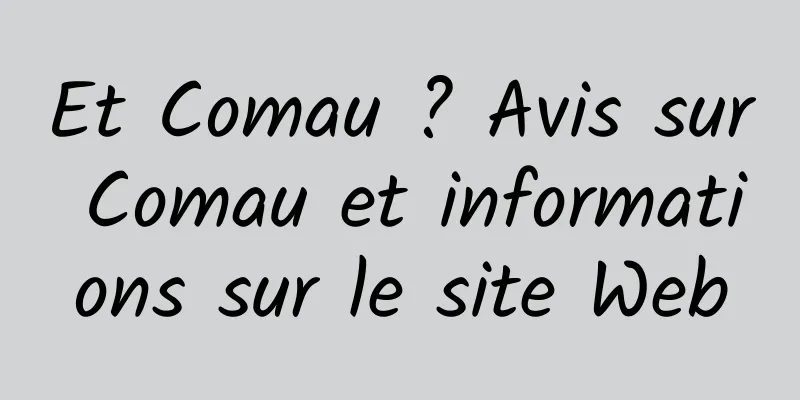 Et Comau ? Avis sur Comau et informations sur le site Web