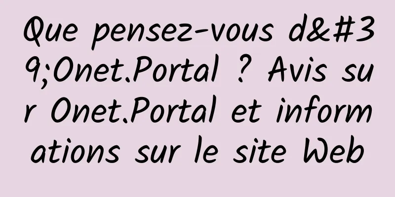 Que pensez-vous d'Onet.Portal ? Avis sur Onet.Portal et informations sur le site Web