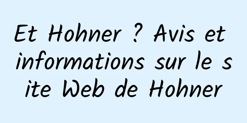 Et Hohner ? Avis et informations sur le site Web de Hohner