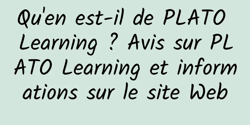 Qu'en est-il de PLATO Learning ? Avis sur PLATO Learning et informations sur le site Web