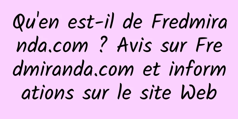 Qu'en est-il de Fredmiranda.com ? Avis sur Fredmiranda.com et informations sur le site Web