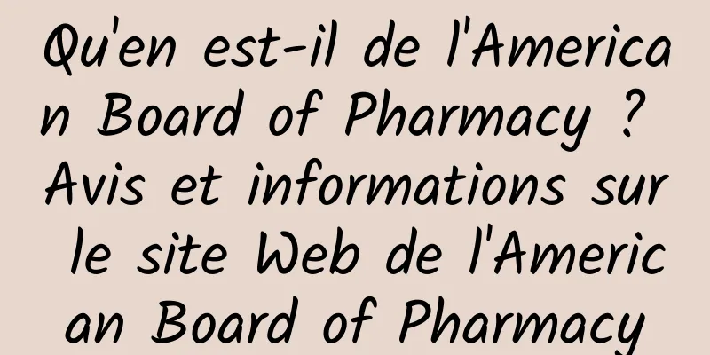 Qu'en est-il de l'American Board of Pharmacy ? Avis et informations sur le site Web de l'American Board of Pharmacy