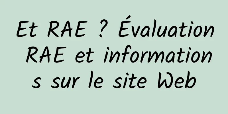 Et RAE ? Évaluation RAE et informations sur le site Web