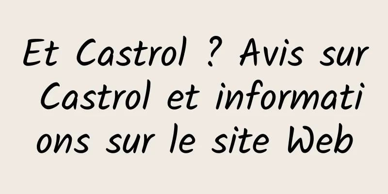 Et Castrol ? Avis sur Castrol et informations sur le site Web