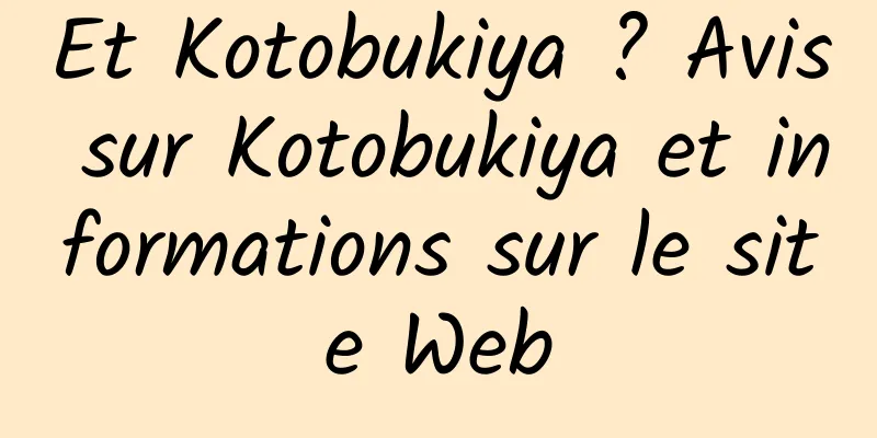Et Kotobukiya ? Avis sur Kotobukiya et informations sur le site Web