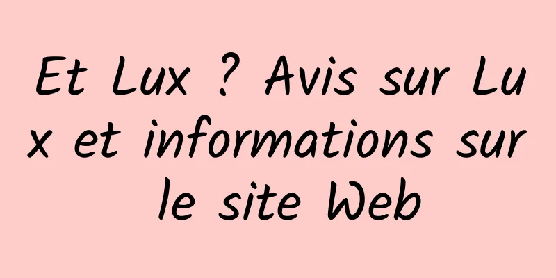 Et Lux ? Avis sur Lux et informations sur le site Web