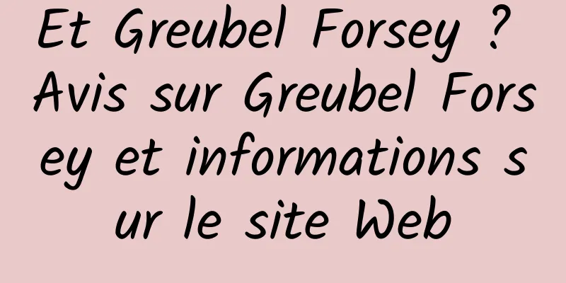 Et Greubel Forsey ? Avis sur Greubel Forsey et informations sur le site Web