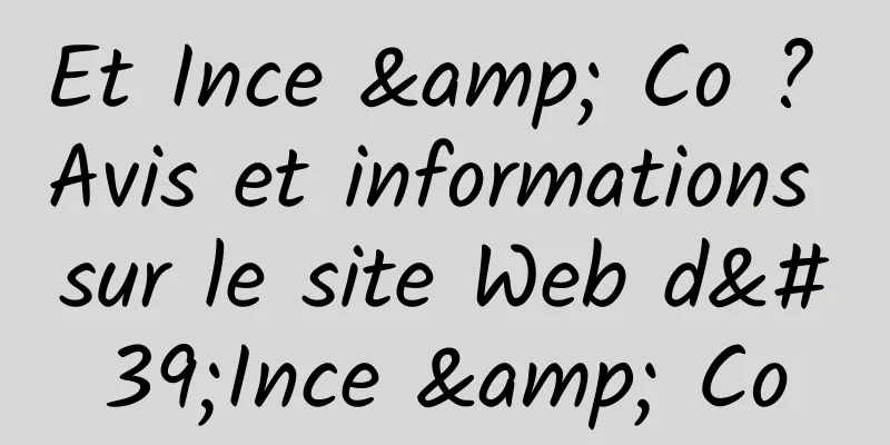 Et Ince & Co ? Avis et informations sur le site Web d'Ince & Co