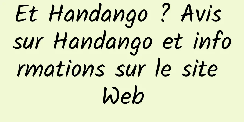 Et Handango ? Avis sur Handango et informations sur le site Web