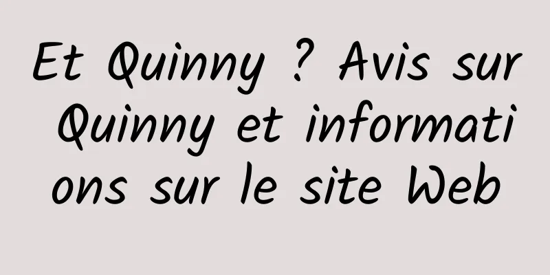 Et Quinny ? Avis sur Quinny et informations sur le site Web