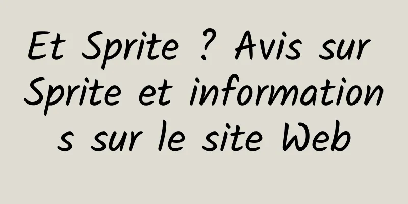 Et Sprite ? Avis sur Sprite et informations sur le site Web