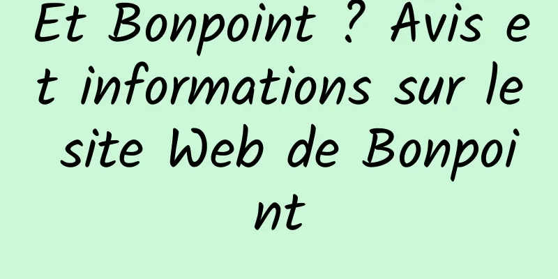 Et Bonpoint ? Avis et informations sur le site Web de Bonpoint