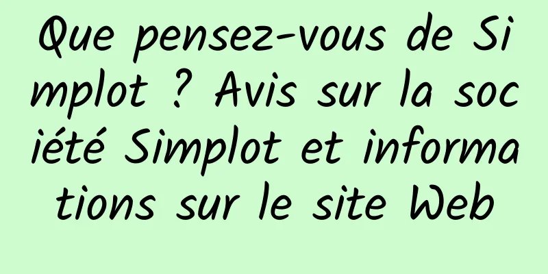 Que pensez-vous de Simplot ? Avis sur la société Simplot et informations sur le site Web