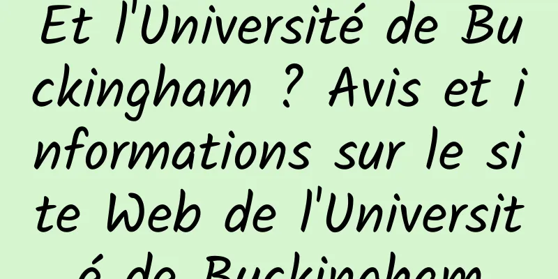 Et l'Université de Buckingham ? Avis et informations sur le site Web de l'Université de Buckingham