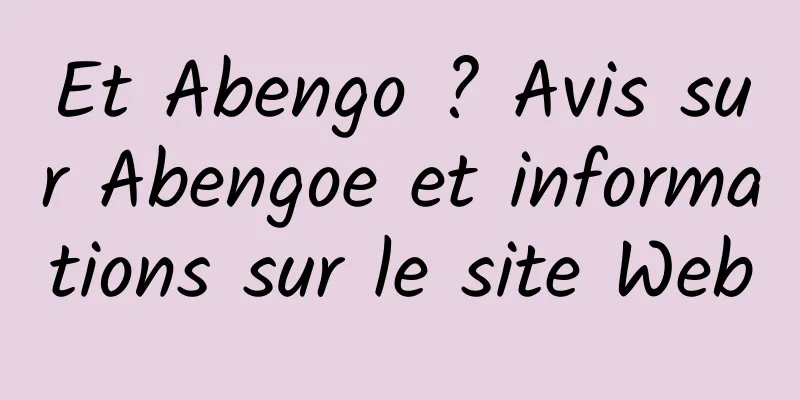 Et Abengo ? Avis sur Abengoe et informations sur le site Web
